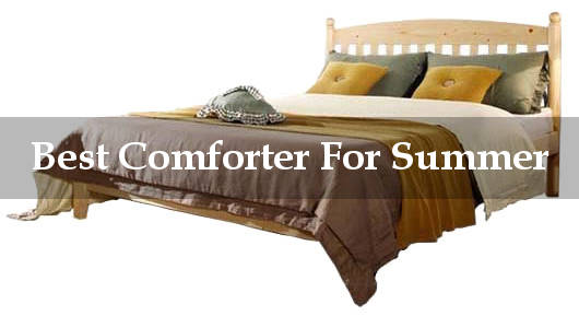 7 Best Comforter For Summer Giving Coolness All Night 2020