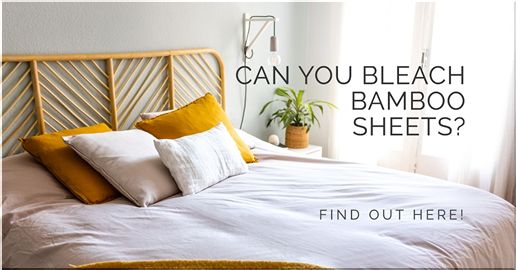 can you bleach bamboo sheets